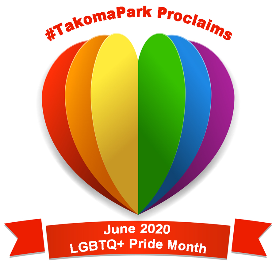 Mayoral Proclamation Lgbtq Pride Month 2020 City Of Takoma Park